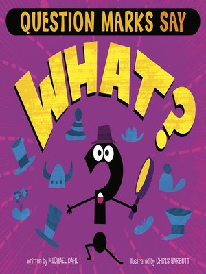 cover image of Question Marks Say "What?"
